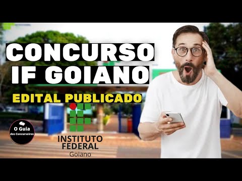 🚨SAIU AGORA: CONCURSO IF GOIANO 2023 EDITAL PUBLICADO PARA TÉCNICO ADMINISTRATIVO CONCURSOS ABERTOS