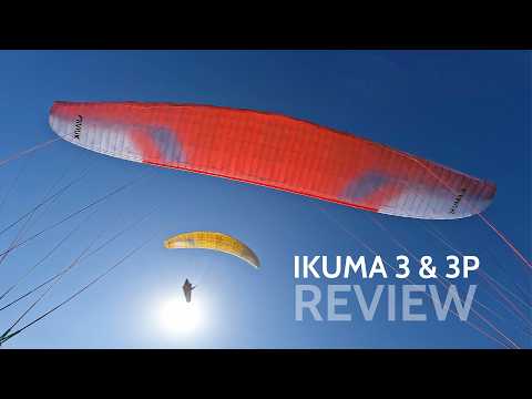 WHICH ONE IS BETTER - Niviuk IKUMA 3 vs IKUMA 3P (Review After 5 Months of Testing!!!)