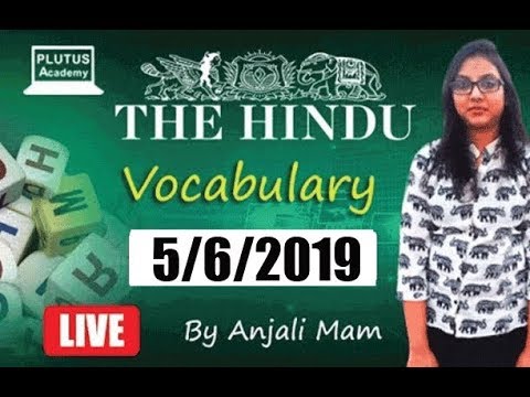 The Hindu Based Vocabulary of 05/06/2019 By Anjali Mam| Plutus Academy