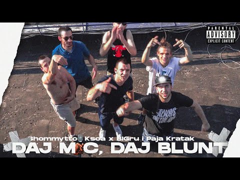 Shommytto x Ksoa ft. Bigru x Paja Kratak  - Daj majk, Daj blant (OFFICIAL VIDEO)