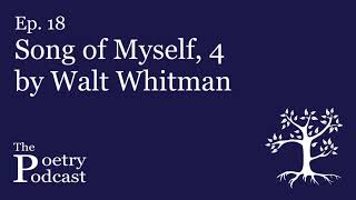 Song of Myself, 4 by Walt Whitman