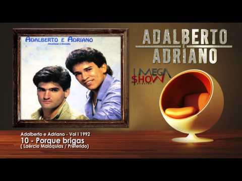 download lagu mp3 mp4 Adalberto Adriano Porque Brigas, download mp3 Adalberto Adriano Porque Brigas free download mp3, download mp3 Adalberto Adriano Porque Brigas