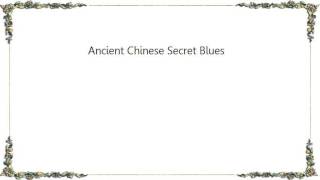 Clem Snide - Ancient Chinese Secret Blues Lyrics