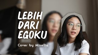 Download lagu Lebih Dari Egoku - Mawar De Jongh | Cover by Misellia Ikwan mp3 Download lagu Lebih Dari Egoku - Mawar De Jongh | Cover by Misellia Ikwan mp3