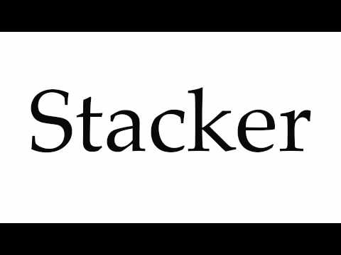 How to Pronounce Stacker