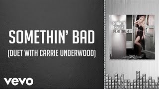 Miranda Lambert - Somethin' Bad (Audio) (duet with Carrie Underwood)