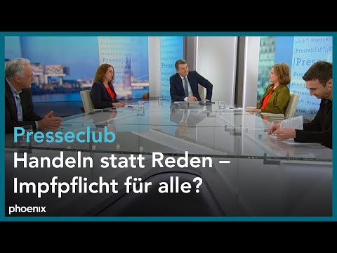 Presseclub: Handeln statt Reden - Impfpflicht für alle?