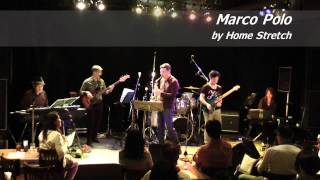 "Marco Polo" -- covered by Home Stretch