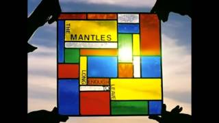 The Mantles - Don´t Cross Town