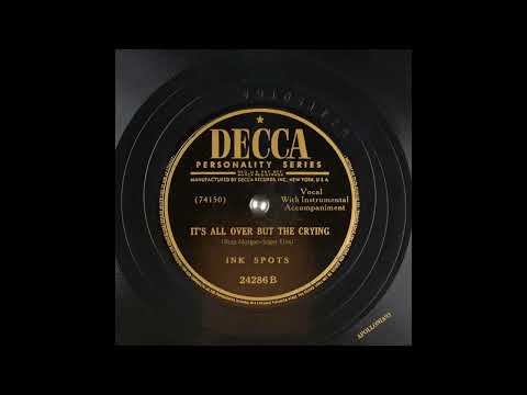 Thumbnail for It's All Over But The Crying - (The) Ink Spots - 1947 - by Jerry Daniels