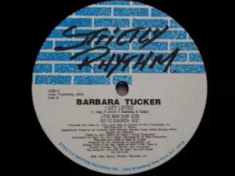 Barbara Tucker - I Get Lifted (The Bar Dub)