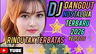Download lagu DJ dangdut nostalgia.rindu Tak terbatas💯 Ok banget, cocok untuk teman kerja santai perjalanan  mp3
