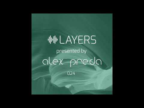 LAYERS by Alex Preda - 024 Martin Merkel Guestmix