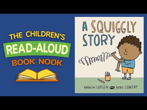 A Squiggly Story | Read Aloud Books for Kids | Writing & Imagination
