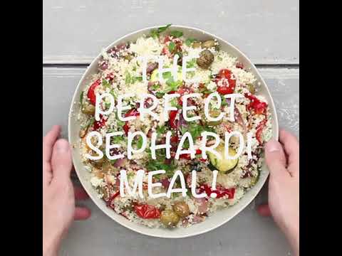 Perfect Sephardi Meal