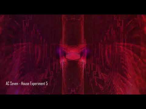 AC Seven - House Experiment 5