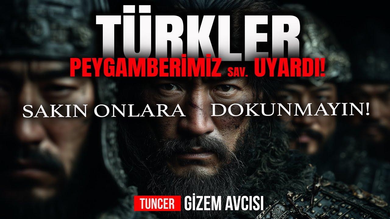 PEYGAMBERİMİZ UYARDI! TÜRKLERE SAKIN DOKUNMAYIN! KIYAMETE YAKIN TÜRKLER