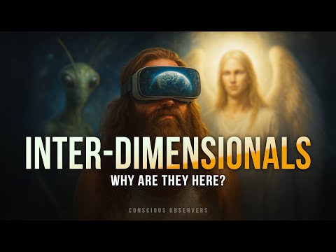 InterDimensional Visitors Explained: Aliens, Angels and Guides | EP 12