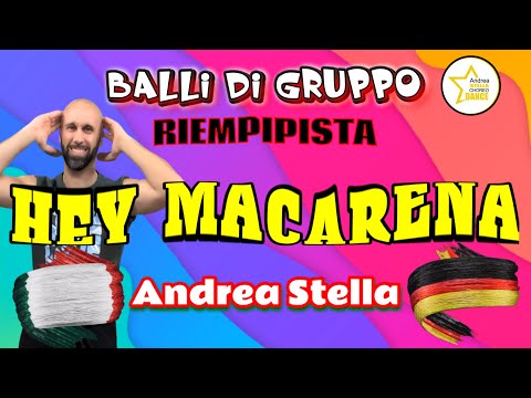 HEY MACARENA | Balli Di Gruppo | COREOGRAFIA | Nuovo Riempipista 2025 | ANDREA STELLA |Pietro Basile