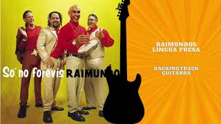 Língua Presa - Raimundos Guitarra backingtrack (com vocal)