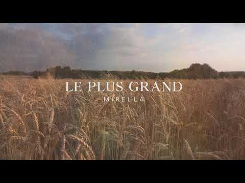 Le plus grand - Mirella (Lyrics Video)