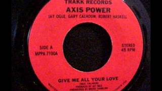 AXIS POWER - Let it Rock / Give me all your Love (Heavy Metal 1981)