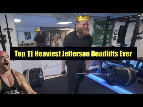 Top 11 Heaviest Jefferson Deadlifts Ever