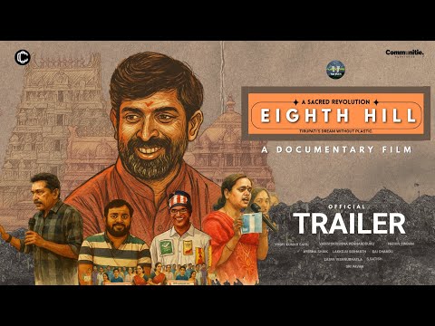 EIGHTH HILL | A Sacred Revolution - Tirupati's dream without plastic.  | documentary film Trailer.