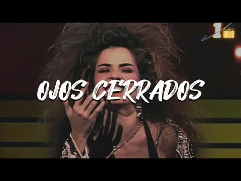 Gloria Trevi - Con los Ojos Cerrados (Letra)
