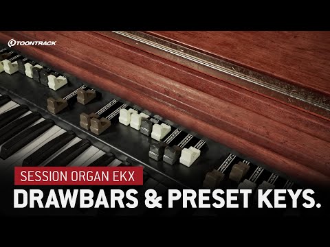 Session Organ EKX: Drawbars & Preset Keys