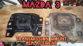 How to replace the transmission /drivers side mount on a 2012 Mazda 3