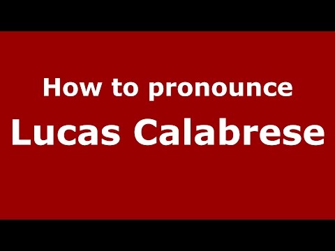 How to pronounce Lucas Calabrese (Spanish/Argentina) - PronounceNames.com