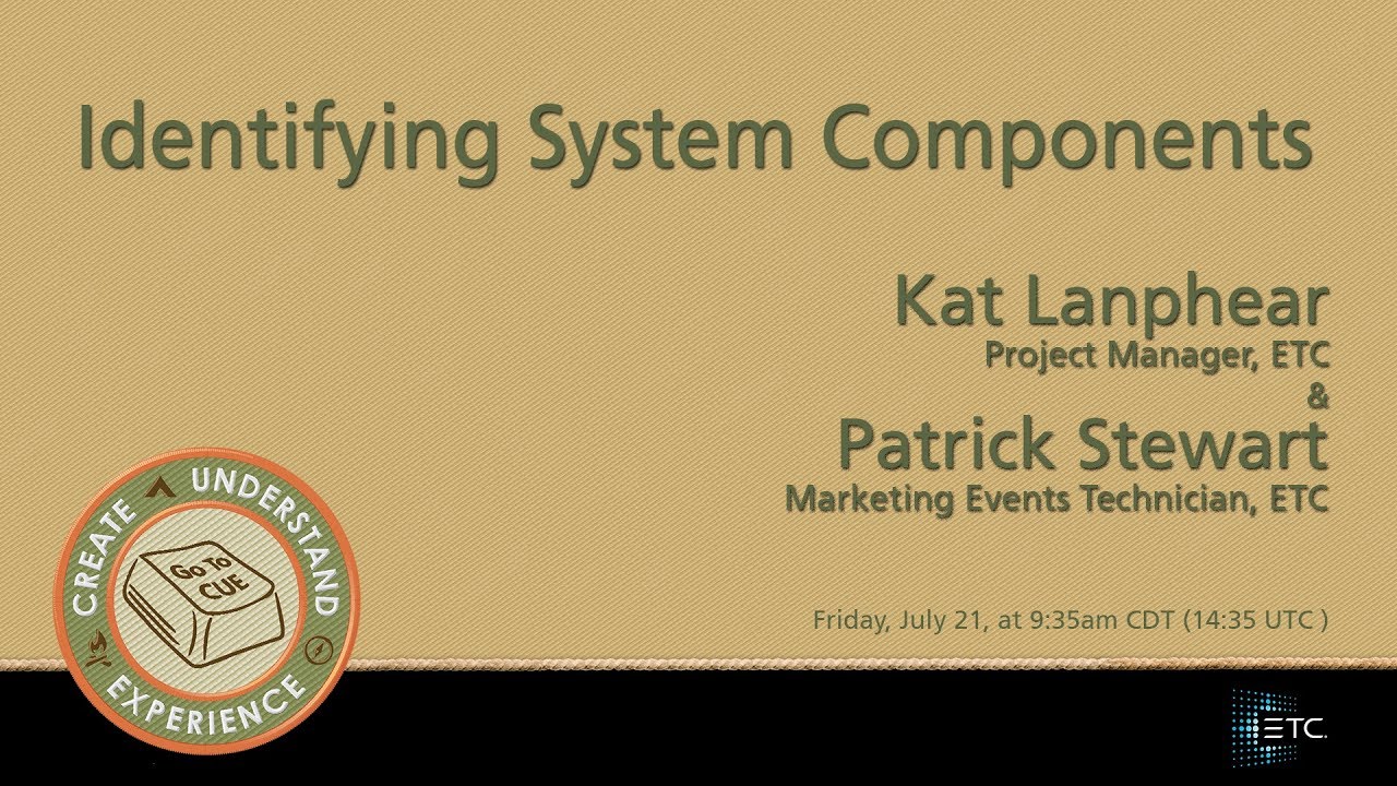 CUE 2017-Identifying System Components