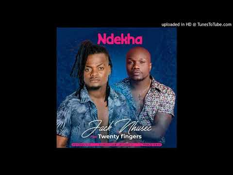 Jack Nhusec Feat. Twenty Fingers - Ndekha [Audio] [Antonio Musik]