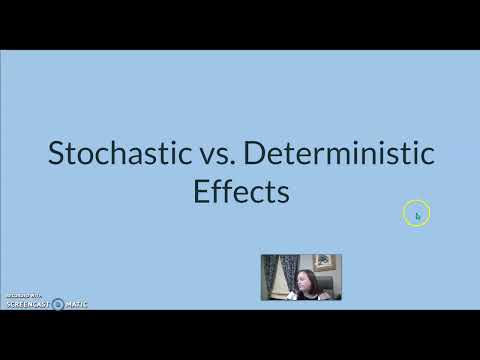 Rad Biology Part # 4 Stochastic and Deterministic
