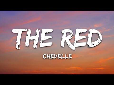 Chevelle - The Red (Lyrics)