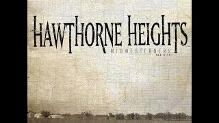 Hawthorne Heights - Midwesterners Greatest Hits