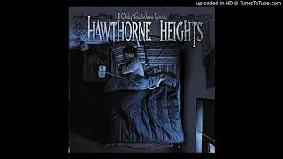 Hawthorne Heights-I Am On Your Side