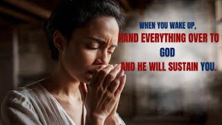 Always Start with God | Morning Prayers to Bless Your Day!