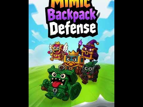 Mimic Backpack Defense video thumbnail