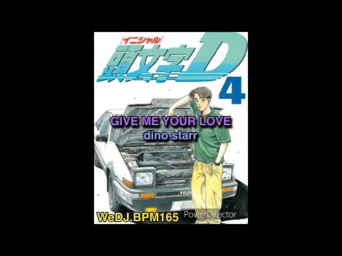 Initial D: Fourth Stage GIVE ME YOUR LOVE dino starr