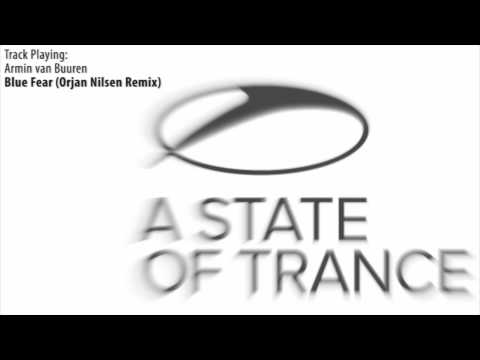 ASOT 533:  Armin van Buuren - Blue Fear (Orjan Nilsen Remix)