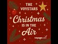 Christmas Is In The Air The Voystars