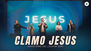 Ministério de Louvor IERC - Clamo Jesus (Cover) | Ao Vivo na Igreja Ev. Reviver em Cristo