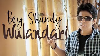 Download lagu BOY SHANDY - WULANDARI (Cover) mp3