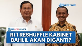 Respons Demokrat dan PKB soal Prabowo Dikabarkan Reshuffle Kabinet Februar & Nama Bahlil Mencuat