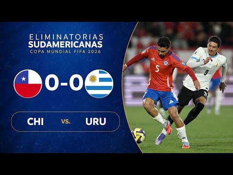 CHILE vs. URUGUAY [0-0] | RESUMEN | ELIMINATORIAS SUDAMERICANAS | FECHA 18
