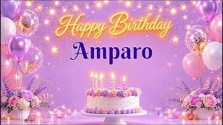 Download lagu Happy Birthday Amparo 🎂 | Birthday Song & Celebration Video mp3
