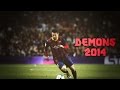 Lionel Messi - Demons - Skills And Goals - 2014 -HD