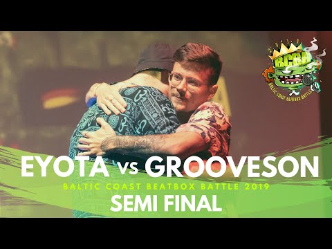 EYOTA 🇩🇪 vs GROOVESON 🇵🇱 | Baltic Coast Beatbox Battle 2019 | SEMI FINAL